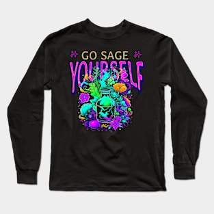 Go Sage Yourself Witch Long Sleeve T-Shirt